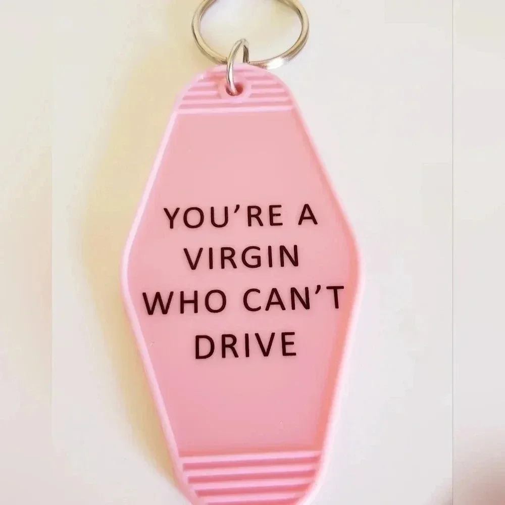 Drive car funny quote Keychain